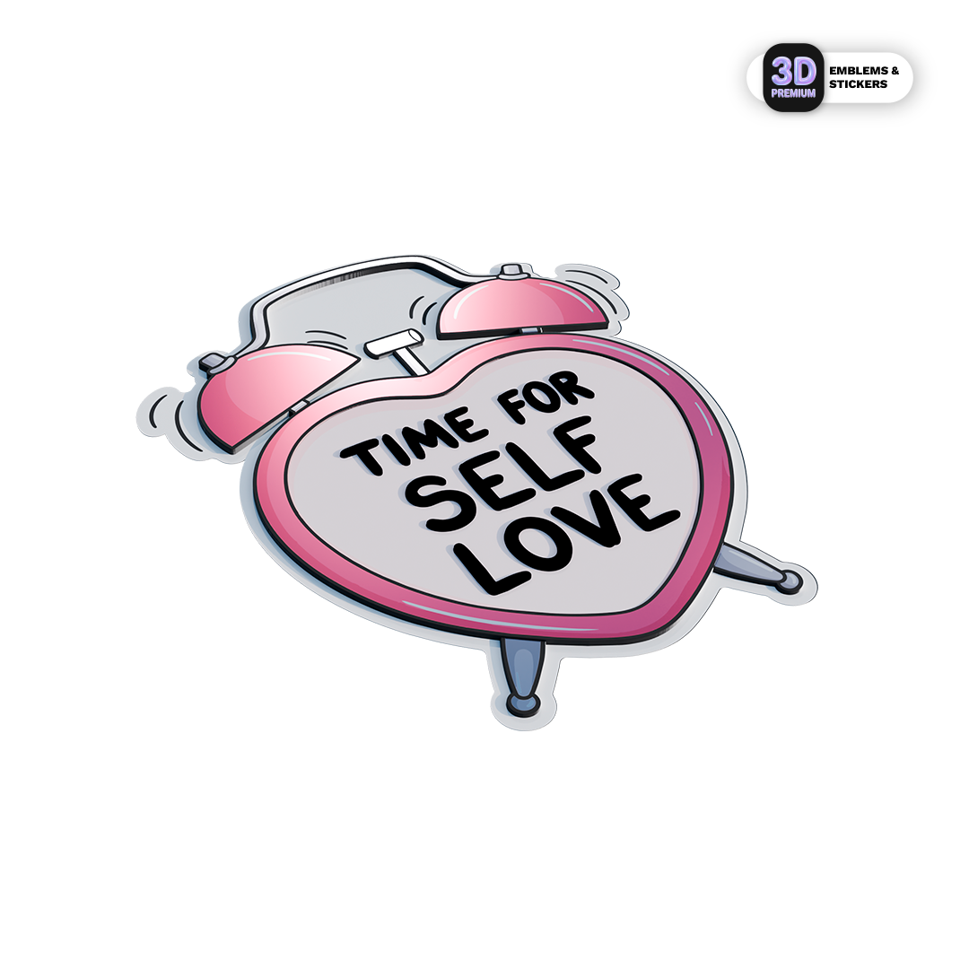 TIME FOR SELF LOVE Stickmadly