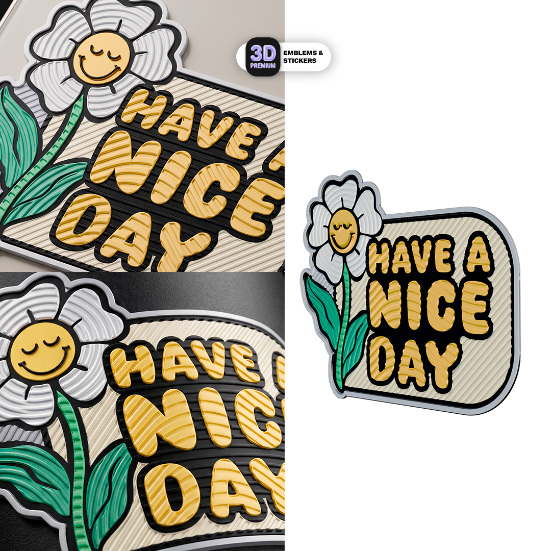 HAVE A NICE DAY Stickmadly