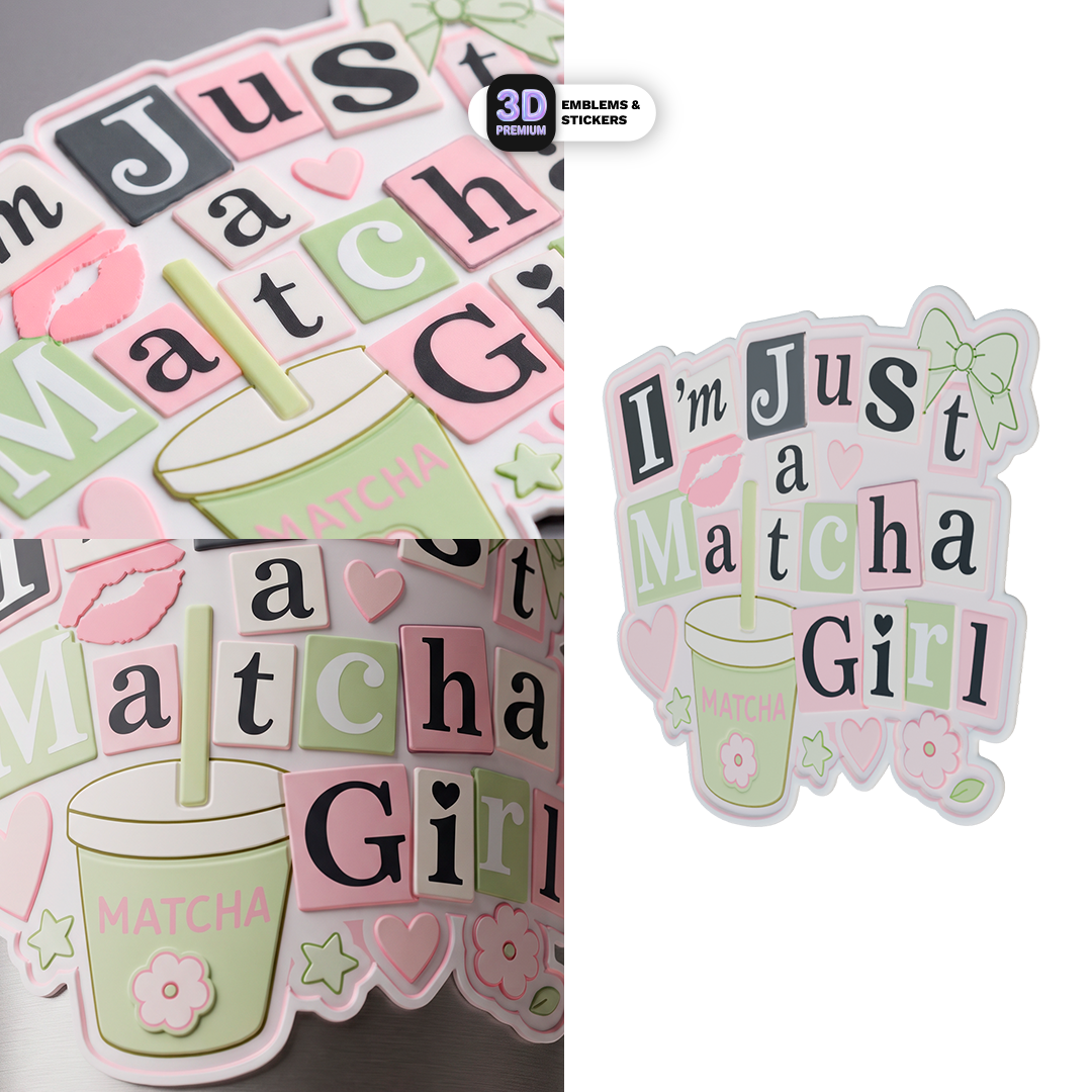 JUST A MATCHA GIRL Stickmadly