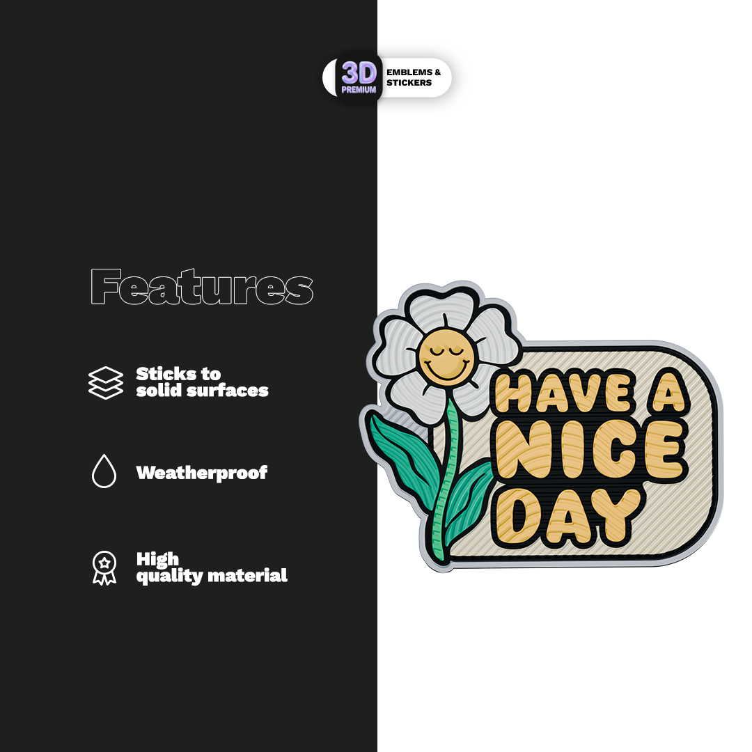 HAVE A NICE DAY Stickmadly