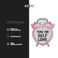 TIME FOR SELF LOVE Stickmadly
