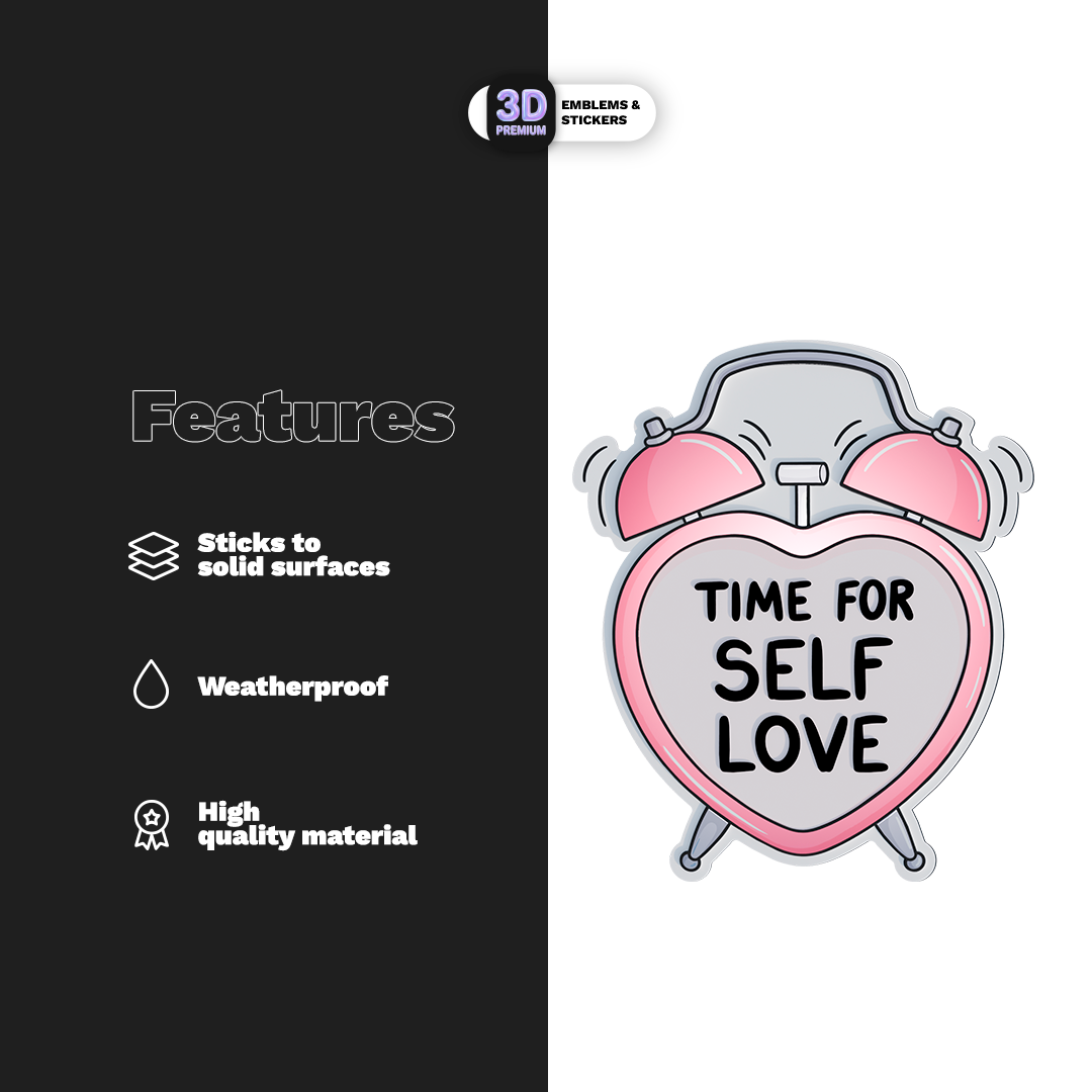 TIME FOR SELF LOVE Stickmadly