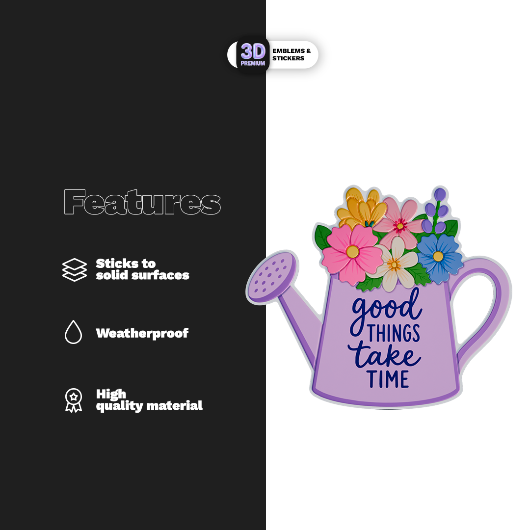 GOOD THINGS TAKE TIME Stickmadly
