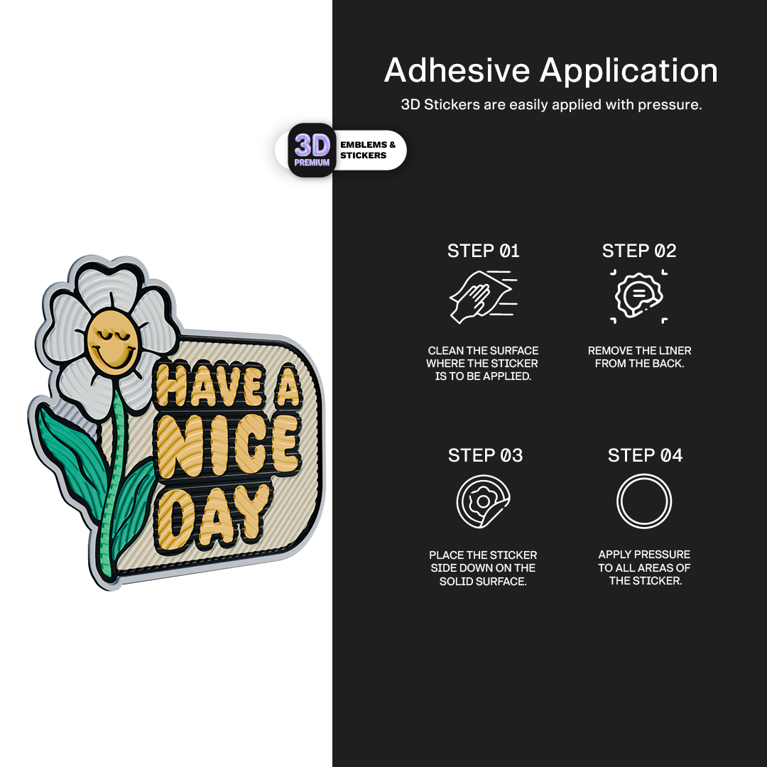 HAVE A NICE DAY Stickmadly
