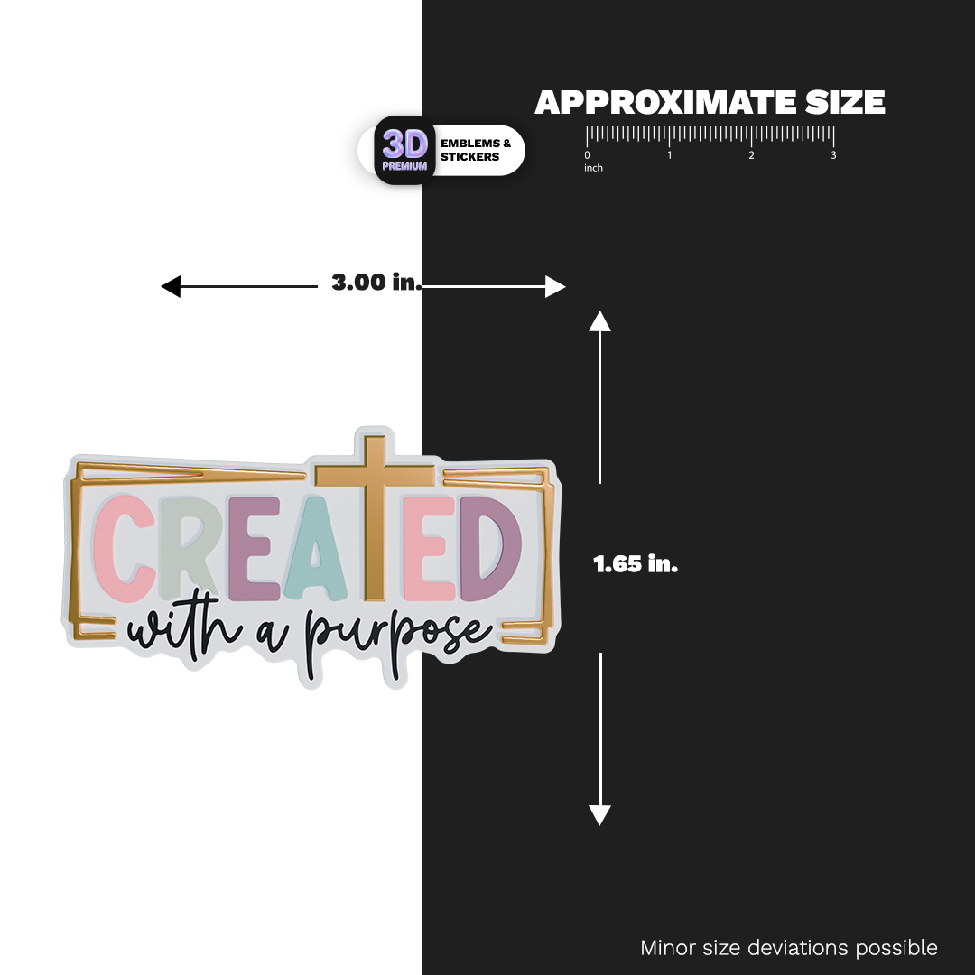 CREATED WITH A PURPOSE Stickmadly