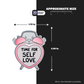 TIME FOR SELF LOVE Stickmadly