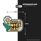 HAVE A NICE DAY Stickmadly