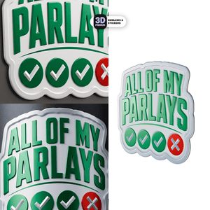 ALL OF MY PARLAYS - Stickmadly