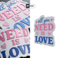 ALL YOU NEED IS LOVE - Stickmadly