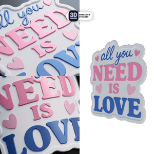 ALL YOU NEED IS LOVE - Stickmadly
