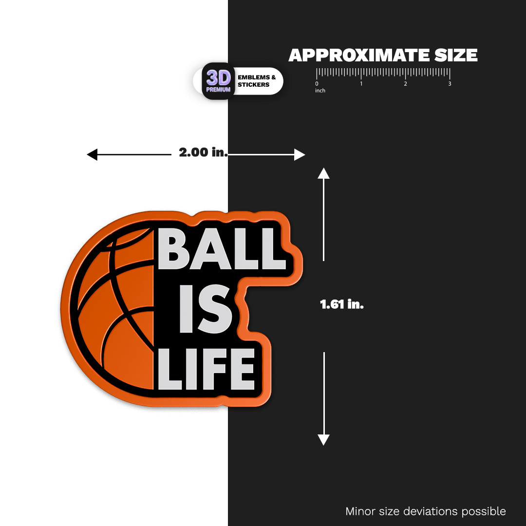 Ball is Life - Stickmadly
