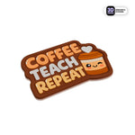 Coffee Teach Repeat - Stickmadly