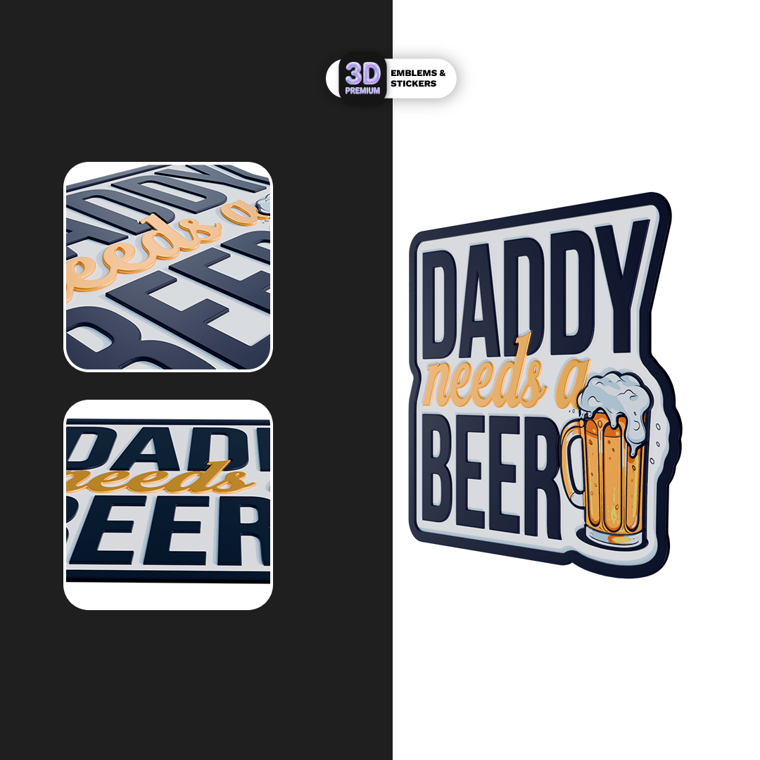 DAD NEEDS A BEER - Stickmadly