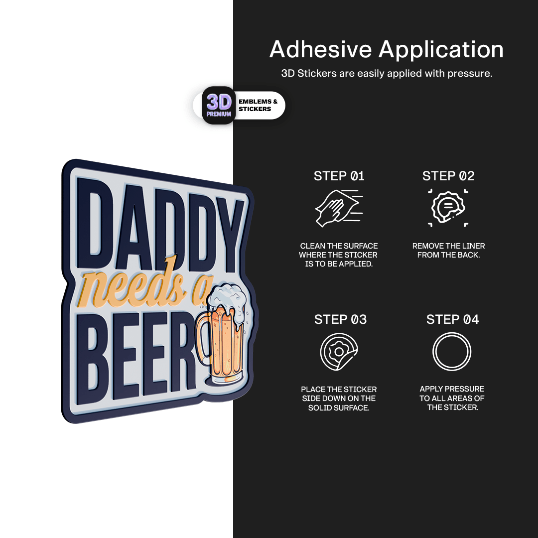 DAD NEEDS A BEER - Stickmadly