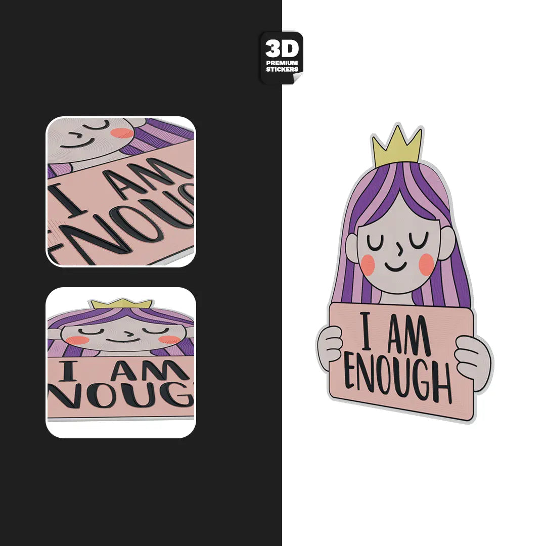 I AM ENOUGH - Stickmadly