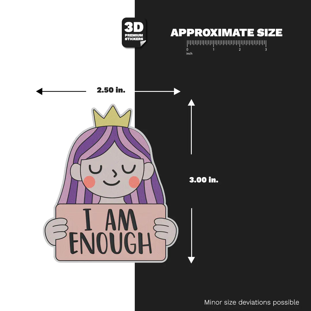 I AM ENOUGH - Stickmadly