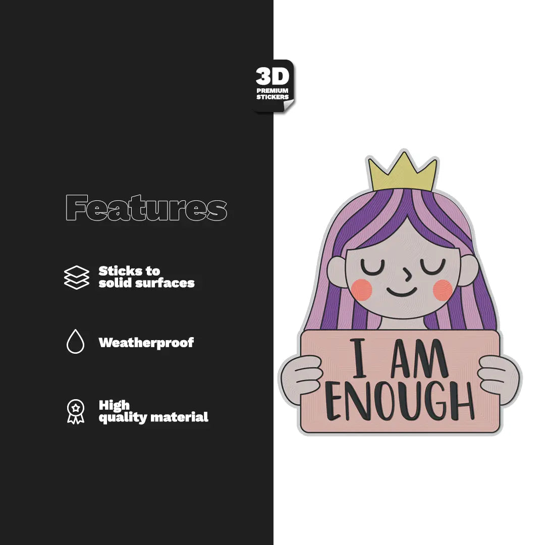 I AM ENOUGH - Stickmadly