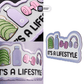 ITS A LIFESTYLE - Stickmadly