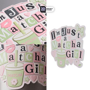 JUST A MATCHA GIRL - Stickmadly