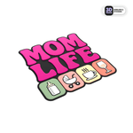 MOM LIFE - Stickmadly