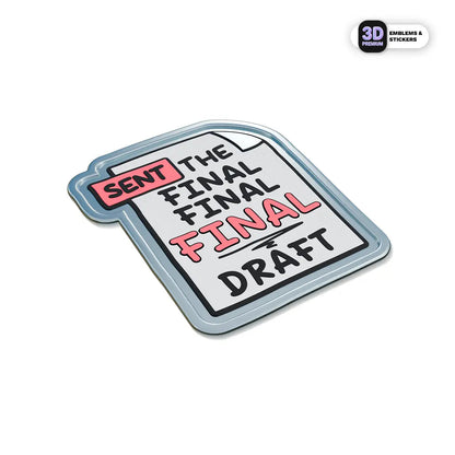 The Final Draft - Stickmadly
