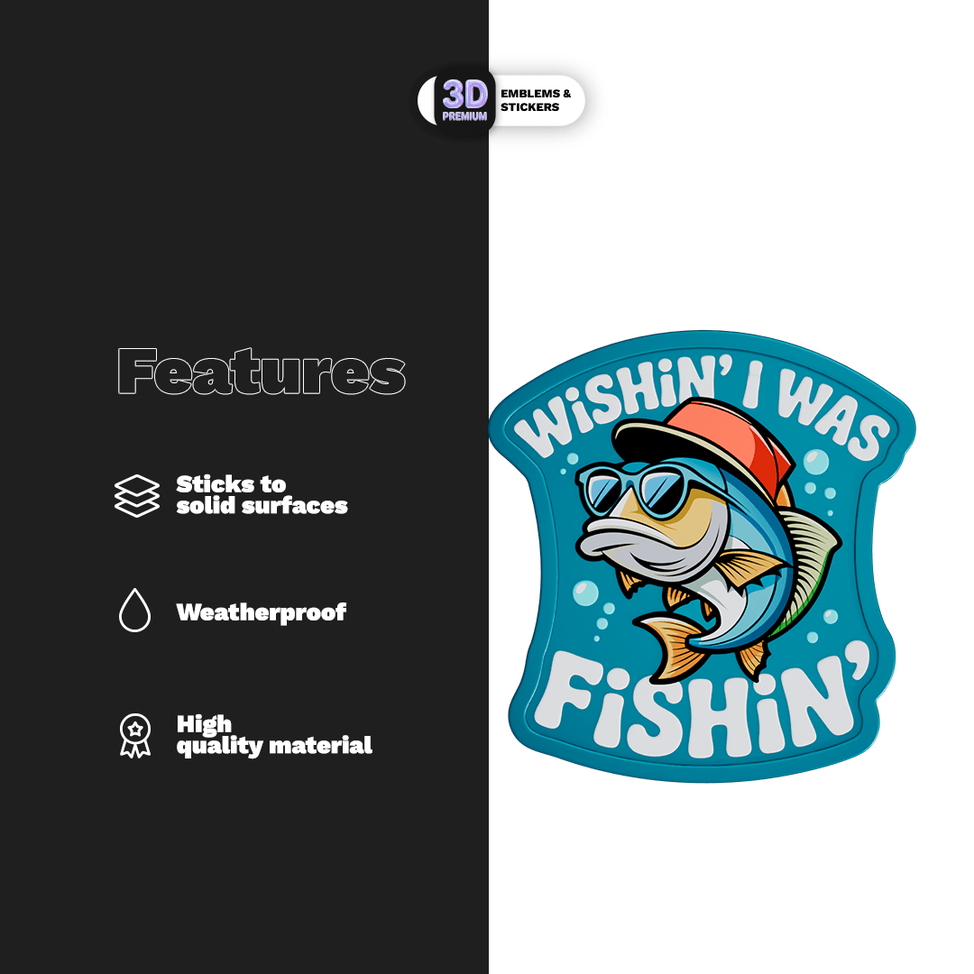 Wishin' I was fishin' - Stickmadly