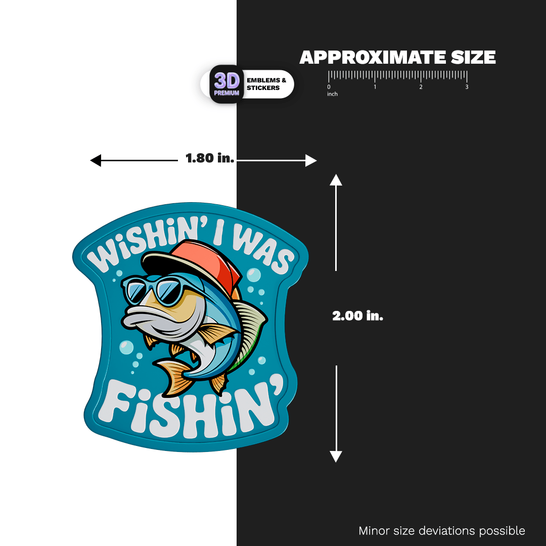 Wishin' I was fishin' - Stickmadly